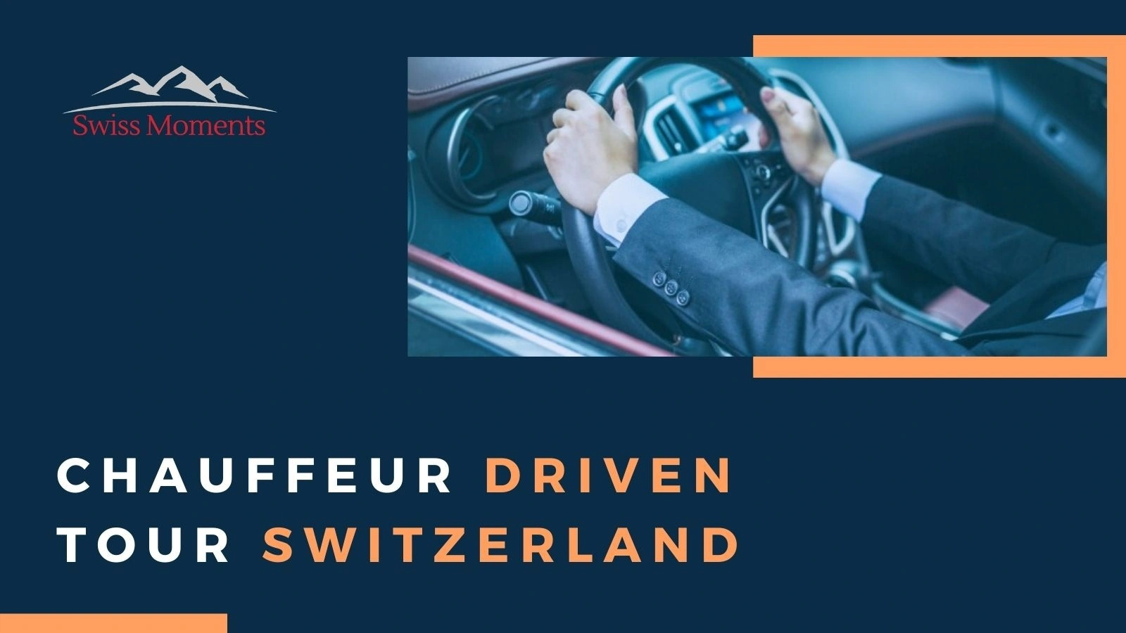 Chauffeur Driven Tour Switzerland