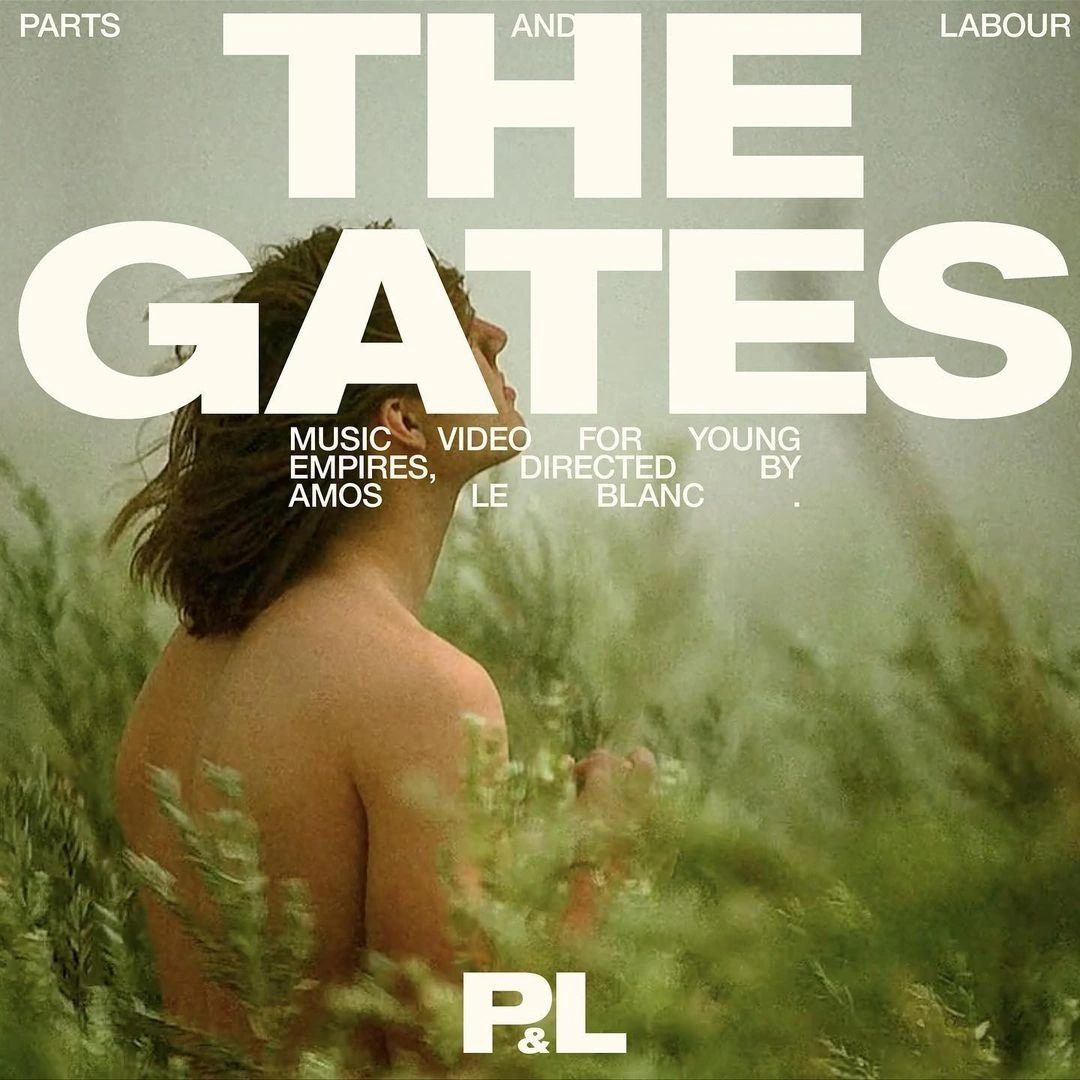 Photo by Quatrième Étage on June 10, 2021. May be an image of outdoors and text that says 'PARTS LABOUR THE AND GATES FOR M BY MUSIC VIDEO YOUNG EMPIRES, DIRECTED AMOS LE BLANC PL'.