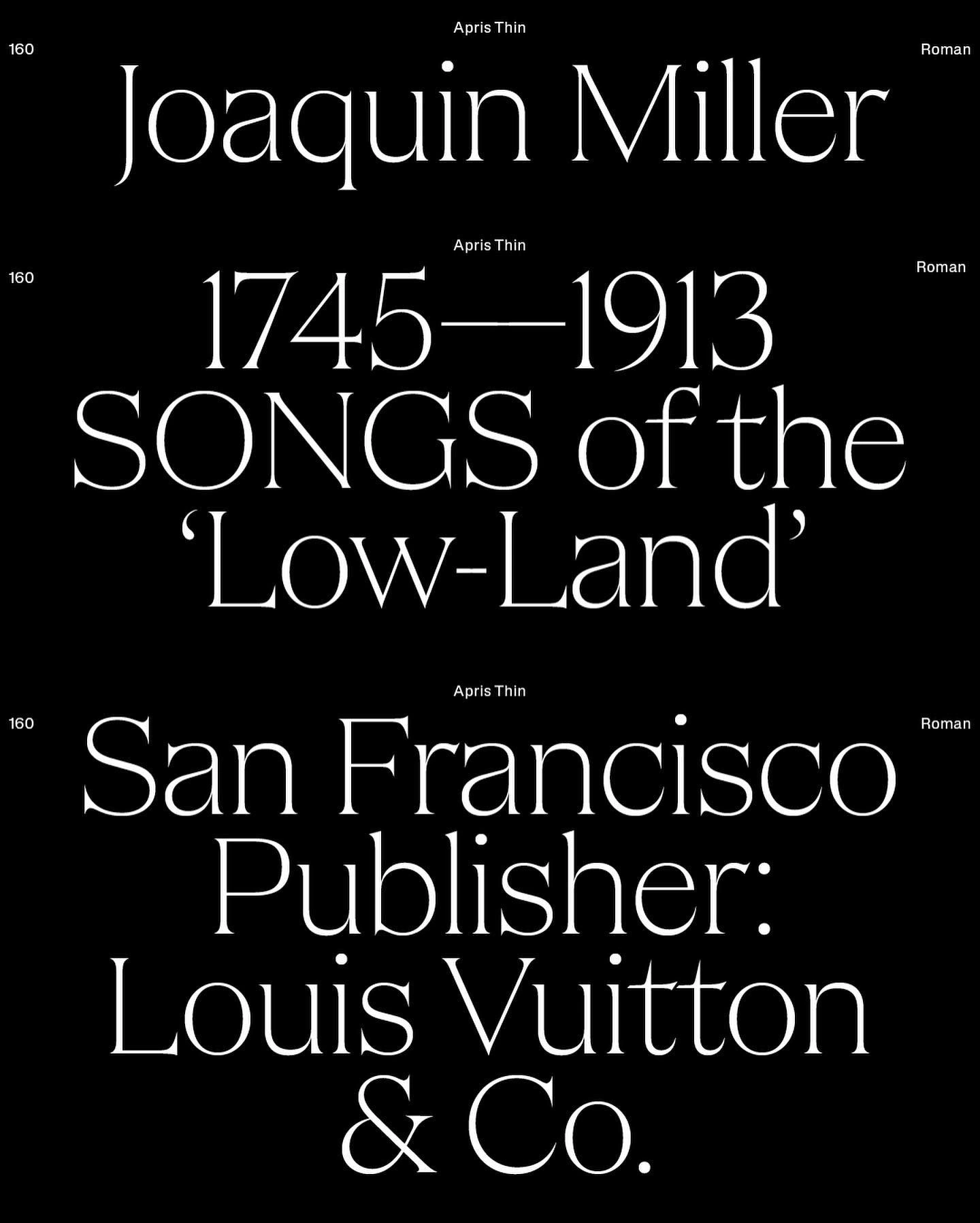 Photo by Schick Toikka on May 11, 2022. May be an image of text that says '160 160 Roman hn Joaquin Miller Roman AprisThin 1745 1913 SONGS of the Low- Land' 160 Apr San Francisco Roman Publisher: Louis Vuitton Co.'.