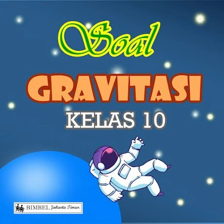 Gravitasi Kelas 10