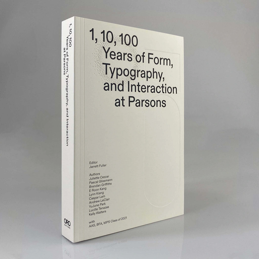 1, 10, 100 Years: Form, Typography, and Interaction at Parsons