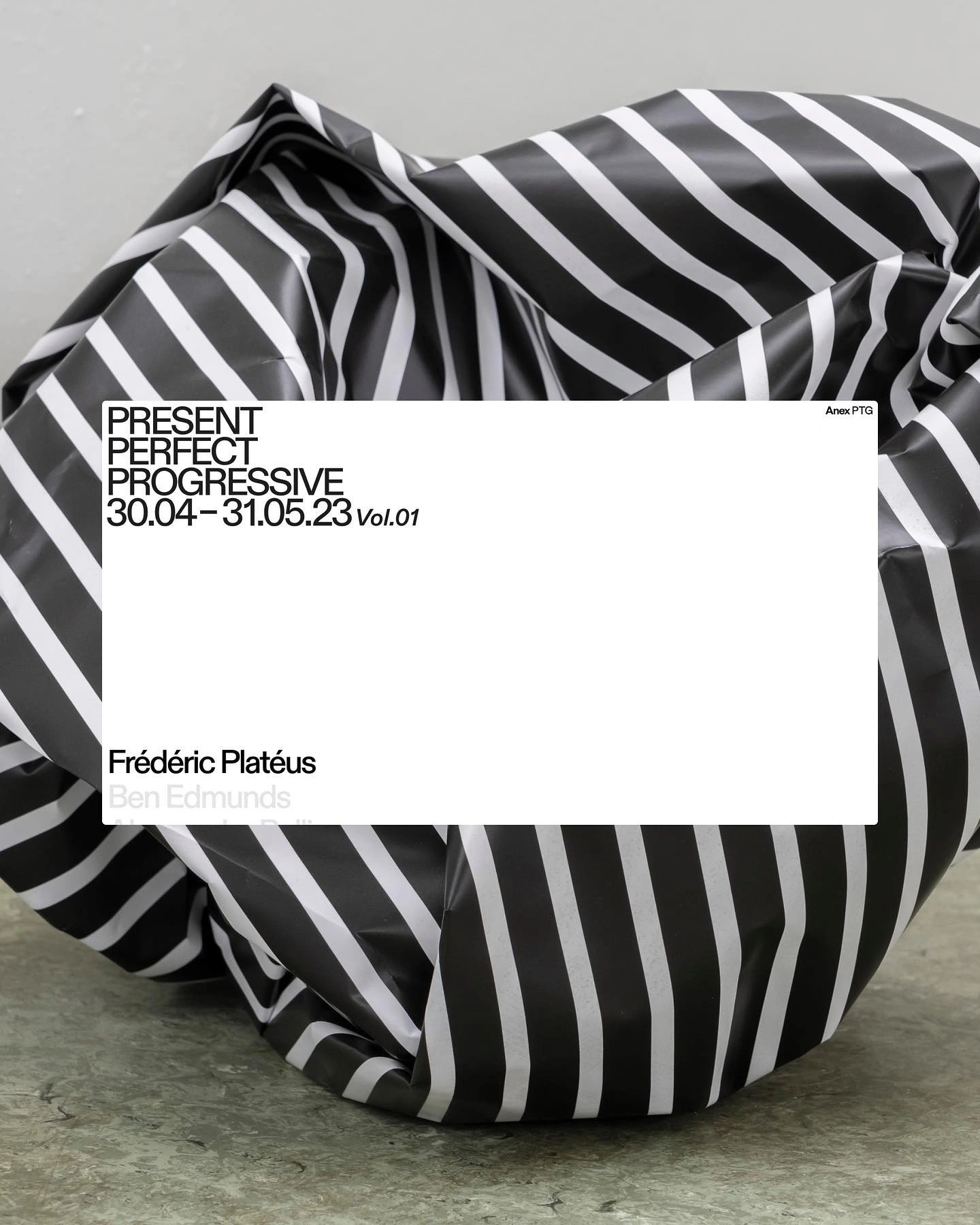 Photo shared by Antinomy Studio on June 16, 2023 tagging @erno.works, @paulbouisset1, and @anex.ptg. May be a black-and-white image of stripes, plastic bag and text that says 'PRESENT PERFECT PROGRESSIVE 30.04- 31.05.23 Vol.01 AnexPTG Ane Frédéric Platéus