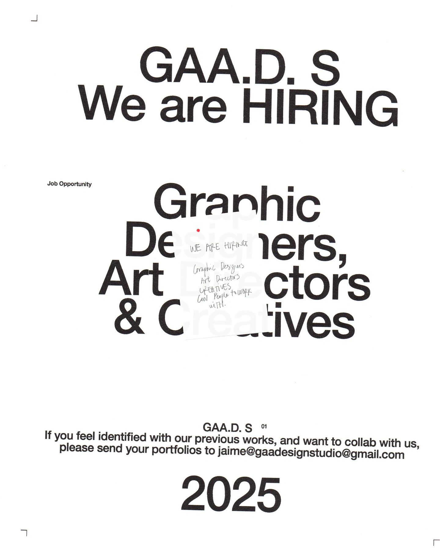 Photo by Jaime Garmendia | GAA Design Studio® on January 27, 2025. May be a graphic of poster, magazine and text that says "GAA.D. S We are HIRING Job Opportunity Granhic DE APE 吉ぶ lers, Art [mrsgtnl 片な Prestos ctors &C Cre_tives Cool & WATH -tives GAA.D. 01 If you feel identified with our previous works, and want to collab with please send your portfolios to jaime@gadesignstudio@gmail.co us, 2025".