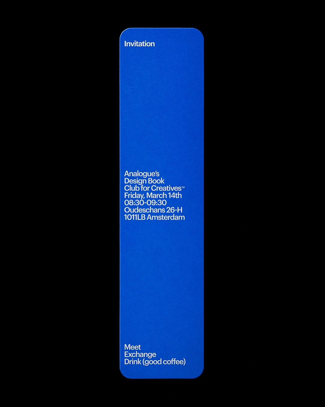 Photo by Analogue Design Agency on March 06, 2025. Ist möglicherweise ein Bild von Badematte und Text „Invitation Analogue's DesignBook Design Book for Creatives™ Friday, Friday,March14th March 14th 08：30- 08：30-09：30 -09:30 Oudeschans 26-H 1011LB Amsterdam Meet Exchange Drink (good Drink(goodcoffee) coffee) Drink(goodc“.