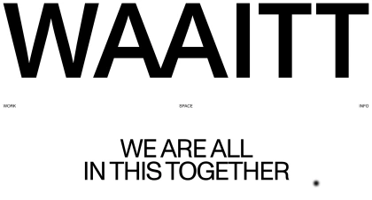 WAAITT – We are all in this together