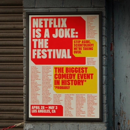 Photo by PORTO ROCHA on February 16, 2023. May be an image of text that says 'ÛBu NETFLIX IS A JOKE: THE STEP ASIDE, SCIENTOLOĞY! FESTIVAL WE'RE TAKING OVER. Ûlio S THE BIGGEST COMEDY EVENT INHISTORY* *PROBABLY JohnMulaney APRIL 28 MAY LOS ANGELES, VirD'.