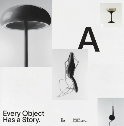 Photo by MAHELA PELLOT on June 14, 2023. May be a black-and-white image of lightbulb, lamp shade, poster, magazine and text that says 'I A Every Object Has a Story. t/ DM A serie by Daniel Faro'.