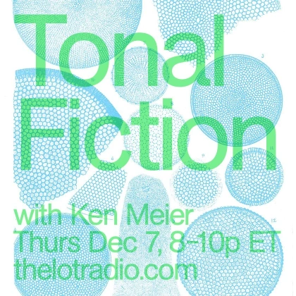 Tonal Fiction with Ken Meier