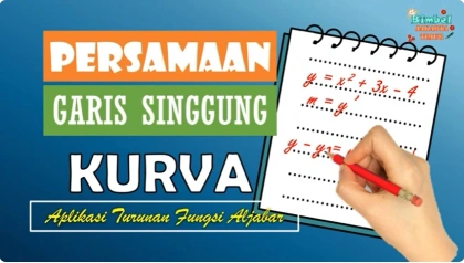 Persamaan garis singgung kurva. Turunan Fungsi Aljabar. Matematika Kelas 11