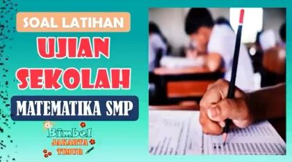 Soal Latihan Ujian Sekolah Matematika SMP (no 21 - 30)